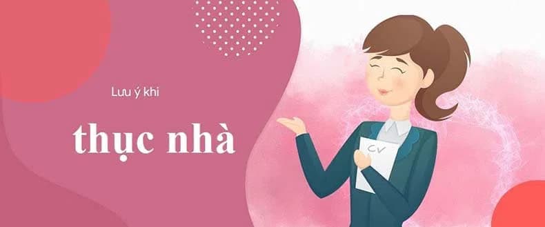 Những lưu ý cần biết khi thục nhà