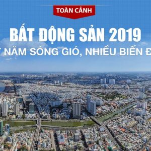 toan-canh-thi-truong-bat-dong-san-nam-2019