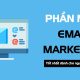 5 phần mềm Email Marketing hiệu quả được tin dùng hiện nay