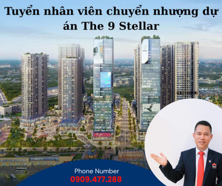 Tuyển nhân viên chuyển nhượng dự án The 9 Stellar