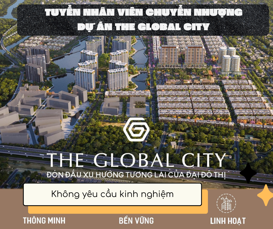 Tuyển nhân viên chuyển nhượng dự án The Global City